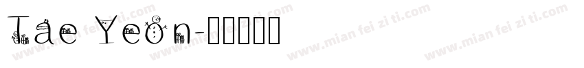 Tae Yeon字体转换